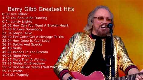 Barry Gibb greatest hits Best Songs of Barry Gibb - YouTube