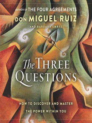 The Three Questions by Don Miguel Ruiz · OverDrive: Free ebooks, audiobooks & movies from your ...