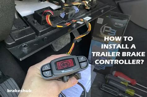 How to Install Trailer Brake Controller?