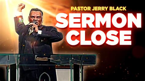 Pastor Jerry Black Sermon Close " Facing Your Giants " - YouTube