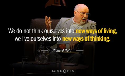 TOP 25 QUOTES BY RICHARD ROHR (of 246) | A-Z Quotes