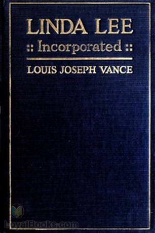 Linda Lee, Incorporated A Novel by Louis Joseph Vance - Free at Loyal Books