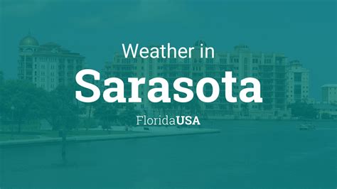 Weather for Sarasota, Florida, USA