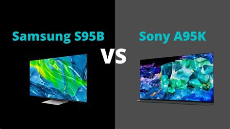 Sony A95K vs samsung s95B - Spacehop