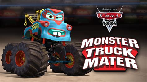 Cars Toon: Monster Truck Mater (2010) - Disney+ | Flixable