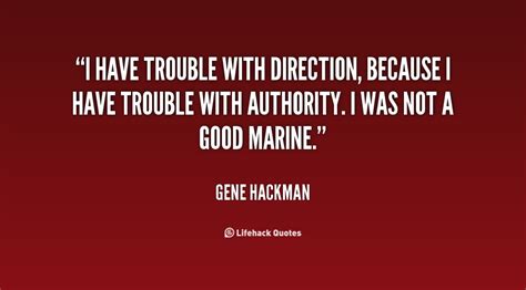 Gene Hackman Quotes. QuotesGram