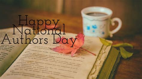 Happy National Authors Day - Books is Wonderful | Author, Day book, Day