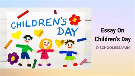 Essay On Children's Day for Students and Children [PDF]