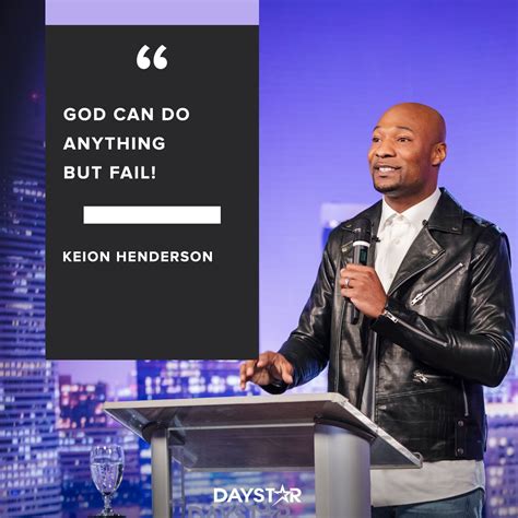 "God can do anything but fail!" - Keion Henderson on #MarcusAndJoni | Prayer quotes, Quotes ...