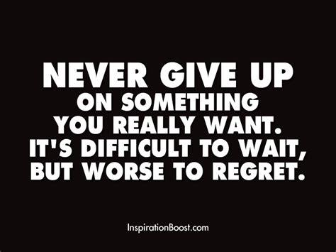 Never Give Up Quote | Inspiration Boost