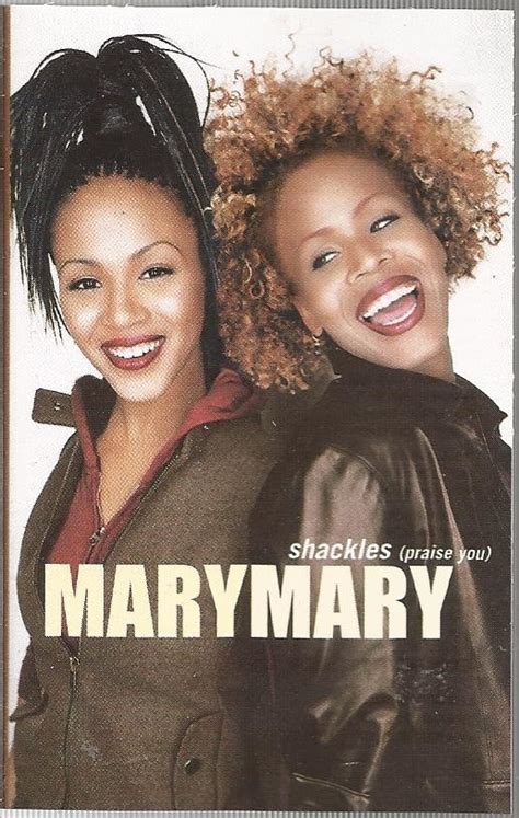 Mary Mary - Shackles (Praise You) (2000, Cassette) | Discogs