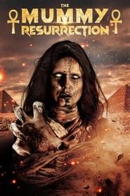 Nonton Film The Mummy Resurrection (2023) Sub Indo | CGVINDO