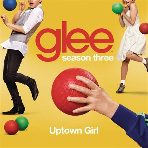 Glee Cast – Uptown Girl Lyrics | Genius Lyrics