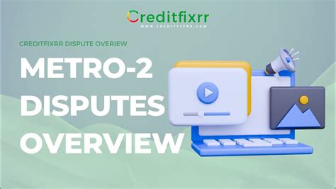 Creditfixrr Metro 2 Disputes Overview: A Step-by-Step Guide to use Metro-2 Dispute Letters - YouTube