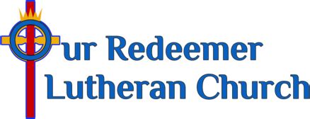 Our School | Our Church | Our Redeemer Lutheran Church