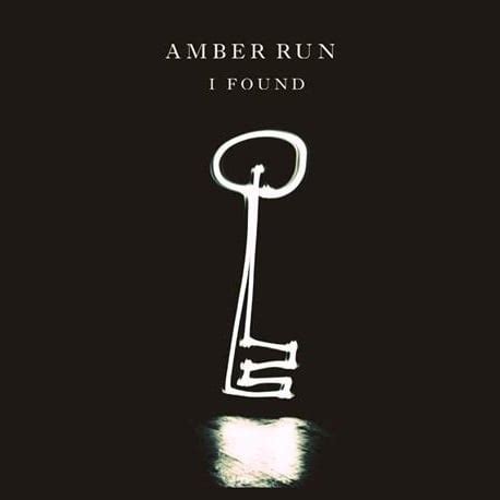 Amber Run – I Found Lyrics | Genius Lyrics