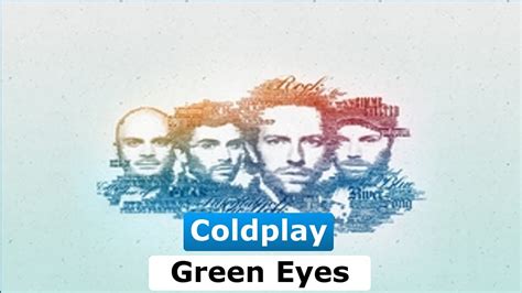 Coldplay - Green Eyes (Lyrics/Trasdução) - YouTube