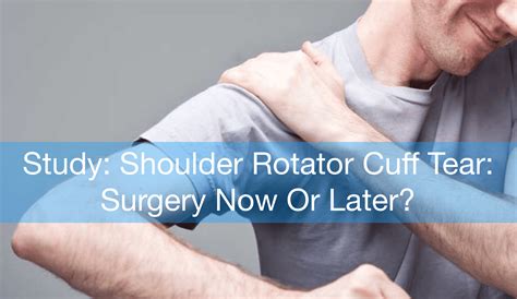 Rotator Cuff Tear Surgery