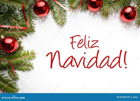 Christmas Decorations with Christmas Greeting in Spanish `Feliz Navidad ...