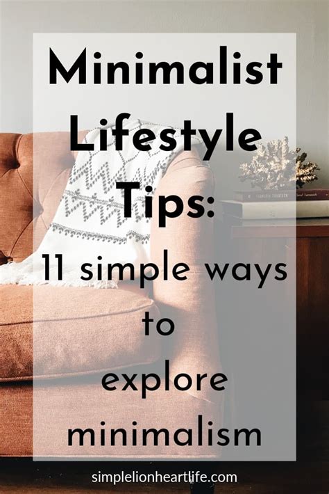 Minimalist Lifestyle Tips: 11 Simple Ways to Explore Minimalism - Simple Lionheart Life