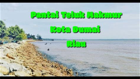 Indahnya Pantai Pasir Kota Dumai - YouTube