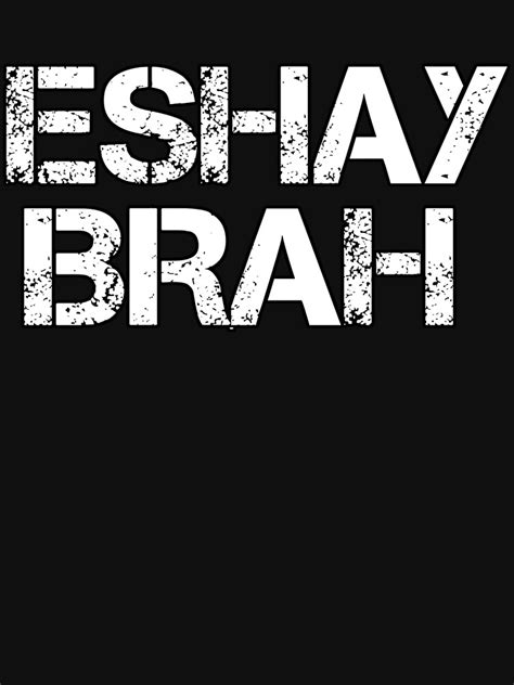 "Eshay Brah Australian Slang Gift" T-shirt for Sale by Kiwi-Tienda2017 | Redbubble | eshay brah ...