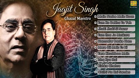 Best Of Jagjit Singh Ghazals - Full Songs - Jukebox - Jagjit Singh Ghaza... | Songs, Jagjit ...