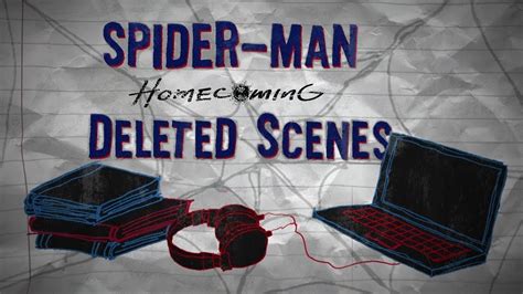 Spider-Man: Homecoming Deleted Scenes - YouTube