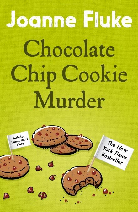 Chocolate Chip Cookie Murder (Hannah Swensen Mysteries, Book 1) by Joanne Fluke | Headline ...