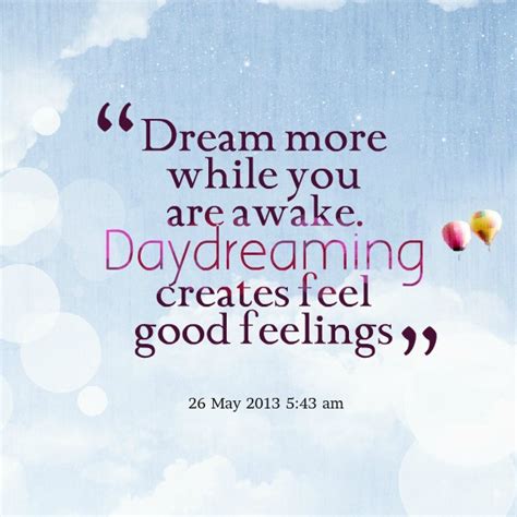 Daydream Quotes. QuotesGram