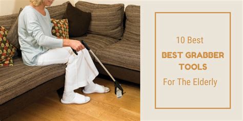 10 Best Grabber Tools For The Elderly