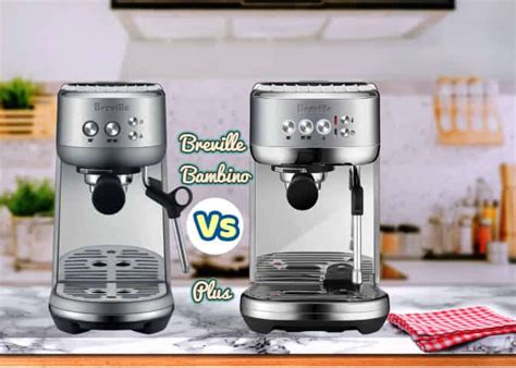 Breville Bambino Vs Bambino Plus: Whats the Difference?