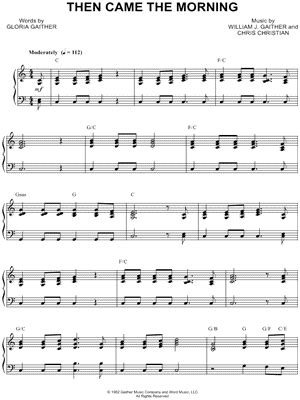 "Then Came the Morning" Sheet Music - 2 Arrangements Available Instantly - Musicnotes