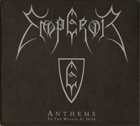 Emperor – Anthems To The Welkin At Dusk (2007, CD) - Discogs