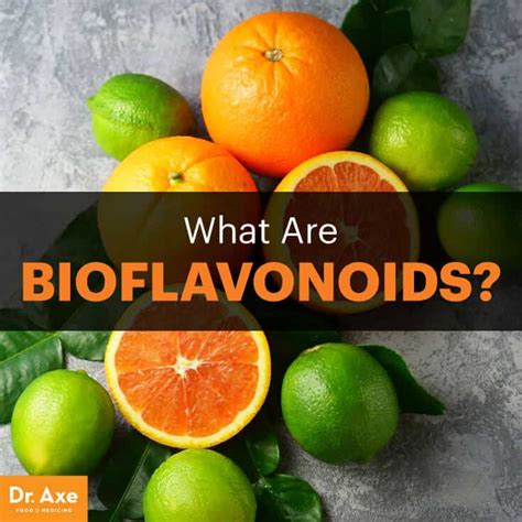 Bioflavonoids Benefits, Best Sources and Side Effects - Dr. Axe