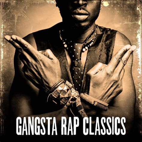 Gangsta Rap Classics - Compilation by Various Artists | Spotify