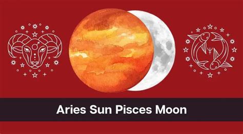 Aries Sun Pisces Moon – A Complete Guide - eAstroHelp