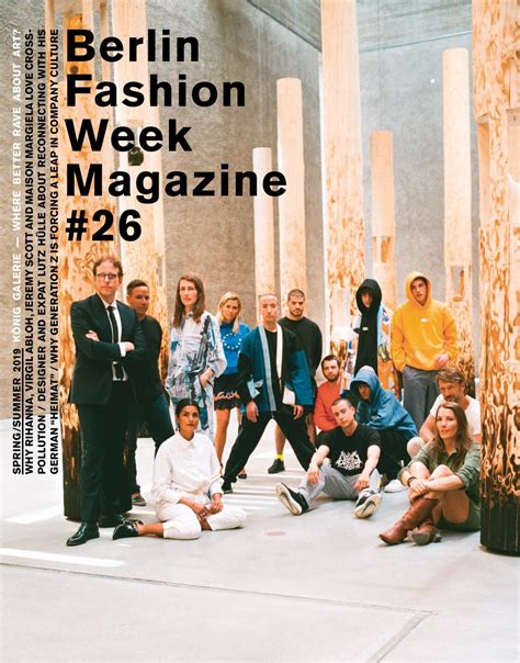 Berlin Fashion Week Magazine #26 by Berlin Fashion Week Magazine - Issuu