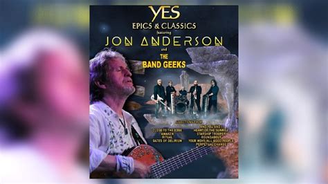 Ex-Yes singer Jon Anderson confirms 2023 tour plans with cover group The Band Geeks – 100.7 FM ...