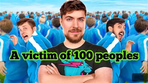 A VICTIM OF 100 PEOPLES/MR BEAST CHALLENGES | MR BEAST HINDI | mr beast video in hindi new - YouTube