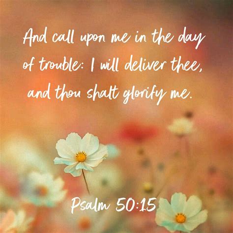 Psalm 50:15 KJV | Psalm 50, Scripture quotes, Psalms