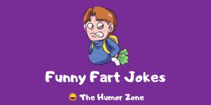 30+ Hilarious Fart Jokes And Puns! | The Humor Zone