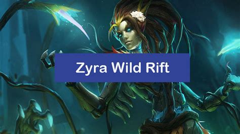 Zyra Wild Rift Build 2024: Items, Runes, Combo [Pro] - Zathong