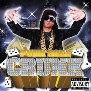 Punk Goes Crunk - Wikipedia