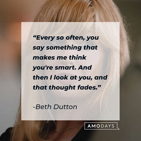 73 Unapologetic Beth Dutton Quotes