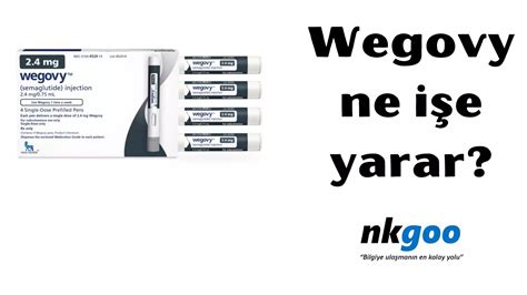 Wegovy ne işe yarar? Yan etkileri nelerdir? - Nkgoo