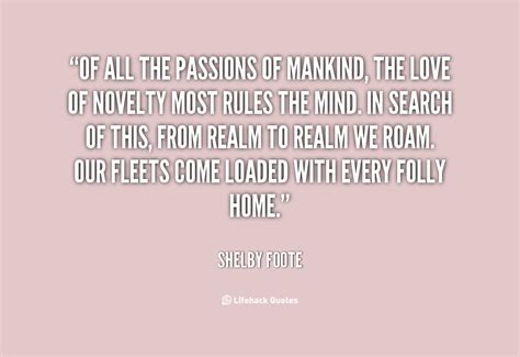 Shelby Foote Quotes From. QuotesGram