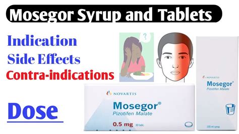 Mosegor (pizotifen) tablets and Syrup | How to Use, Side Effects ...