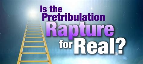 Pre or Mid Tribulation Rapture – End Time Truth