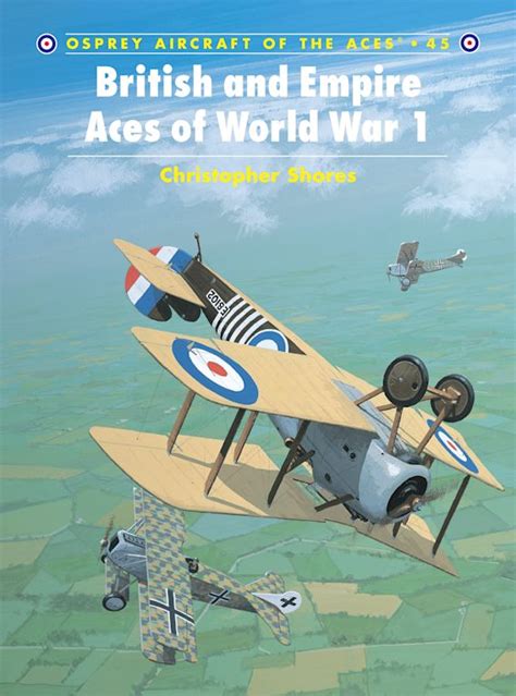 British and Empire Aces of World War 1: : Aircraft of the Aces ...